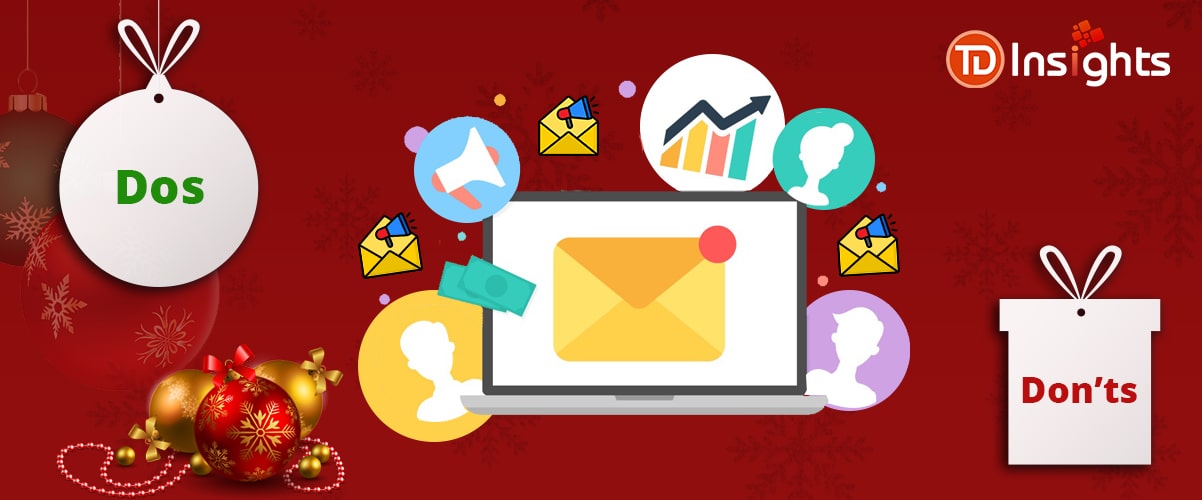 B2B Holiday Email Marketing Campaigns Dos and Don’t