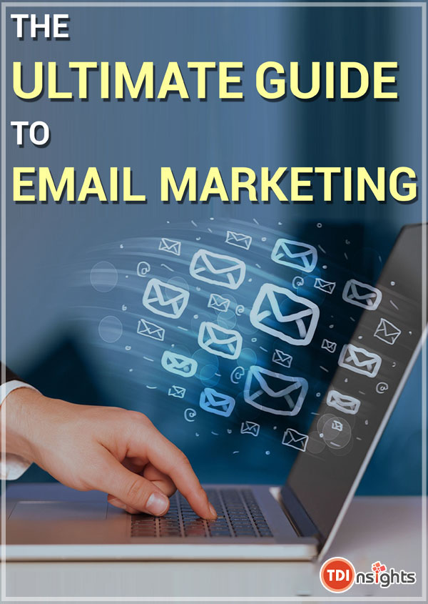 The Utimate Guide to Email Marketing