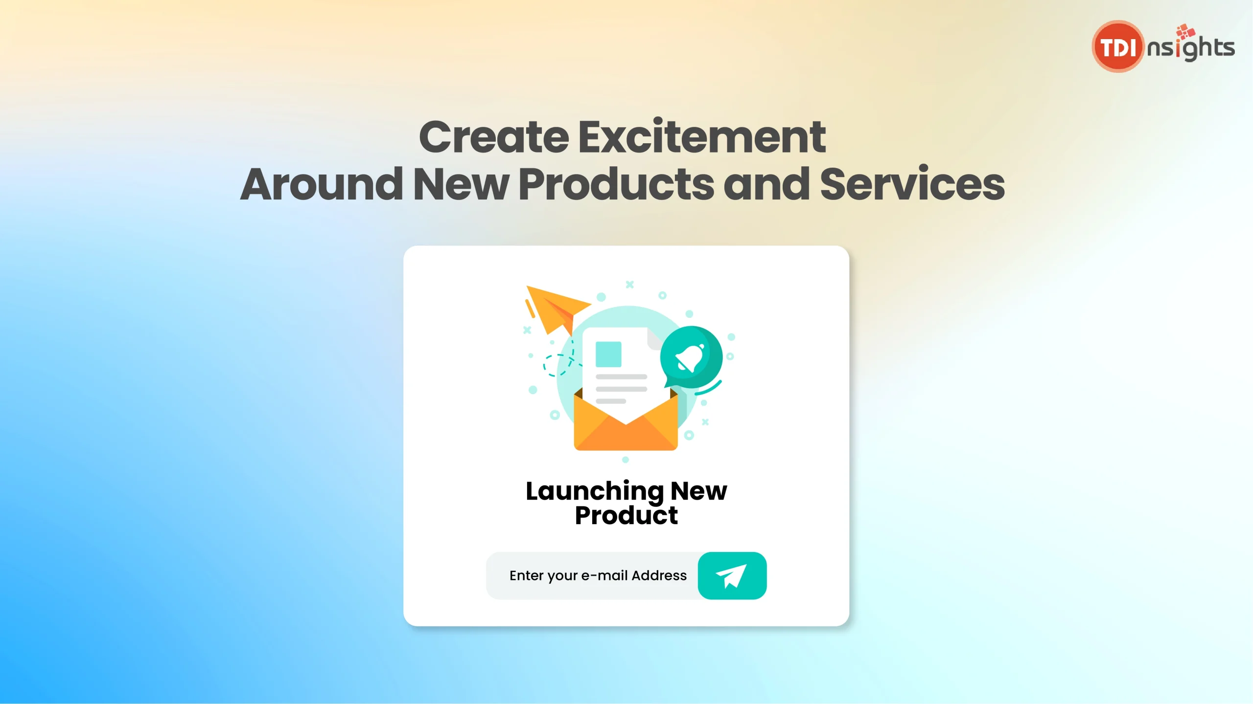 Create-Excitement-About-new-product-launching